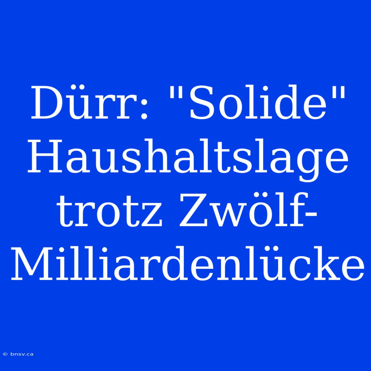 Dürr: 