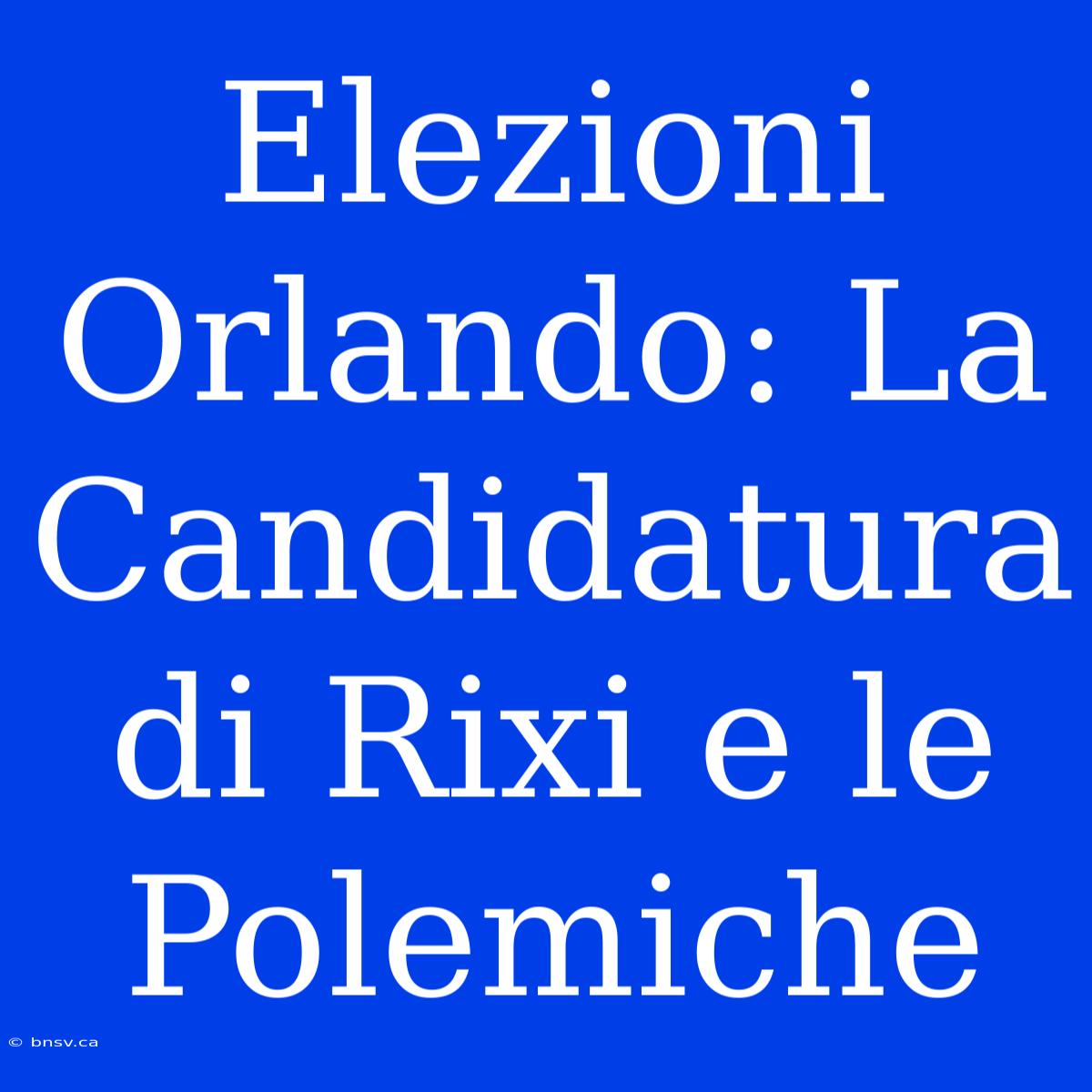 Elezioni Orlando: La Candidatura Di Rixi E Le Polemiche