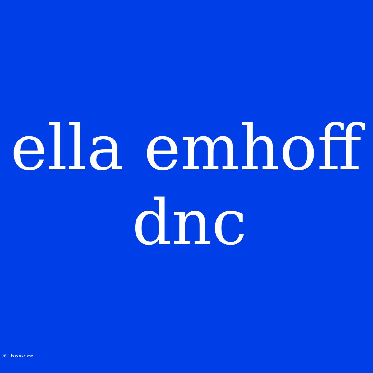 Ella Emhoff Dnc