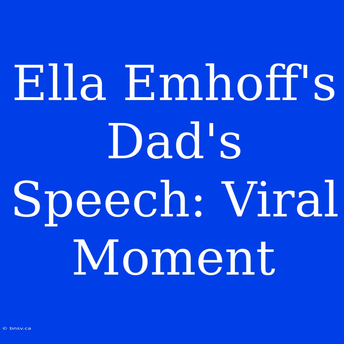 Ella Emhoff's Dad's Speech: Viral Moment