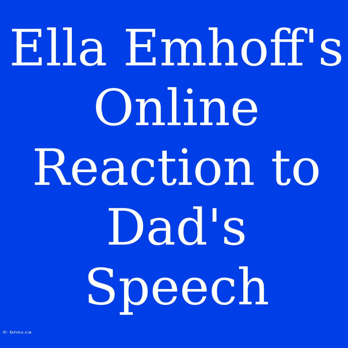 Ella Emhoff's Online Reaction To Dad's Speech