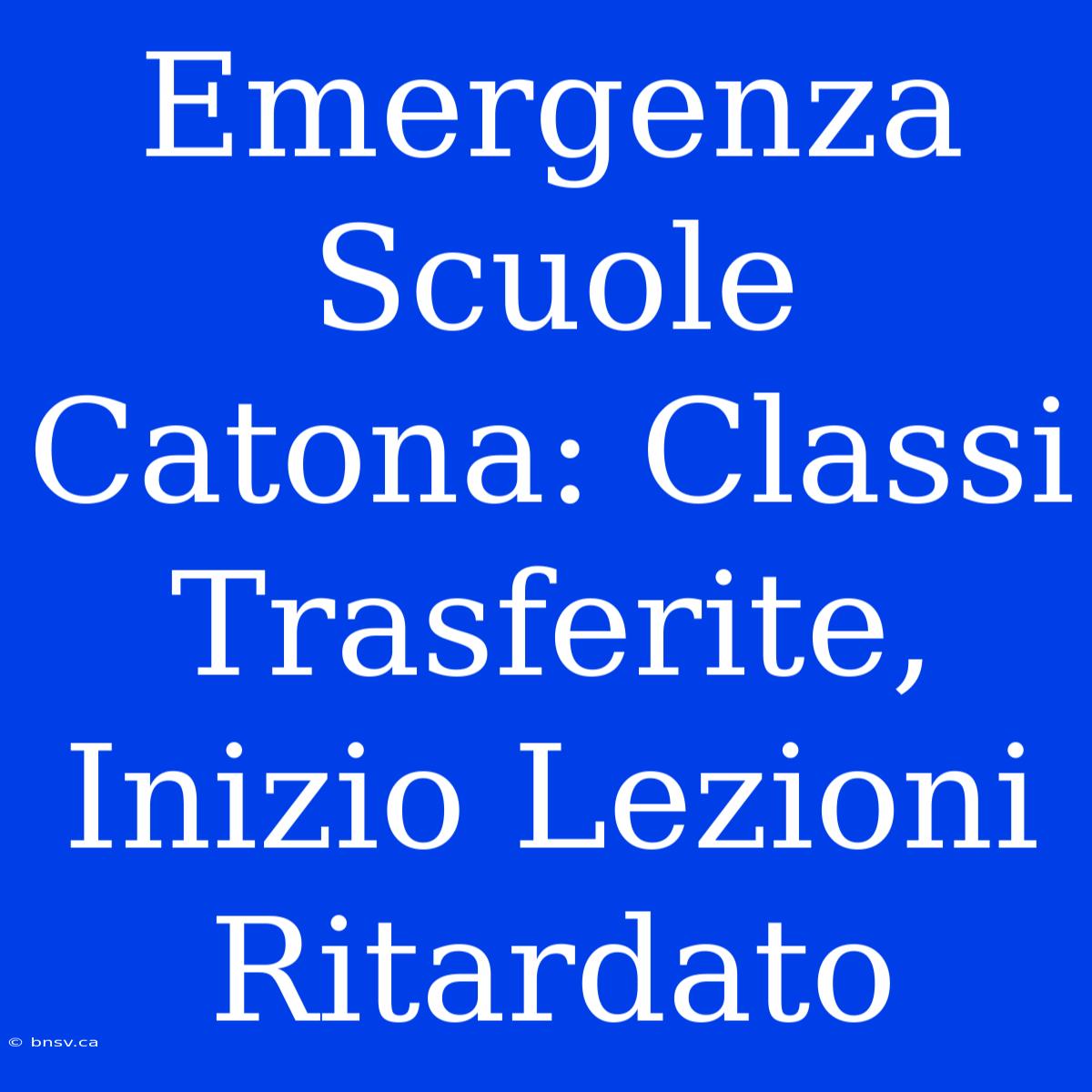 Emergenza Scuole Catona: Classi Trasferite, Inizio Lezioni Ritardato