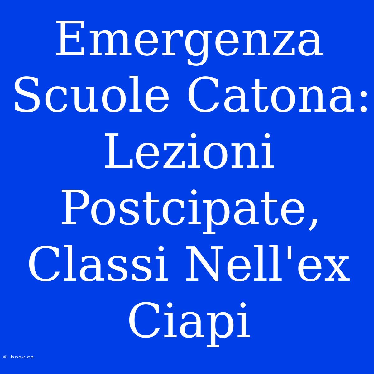 Emergenza Scuole Catona: Lezioni Postcipate, Classi Nell'ex Ciapi