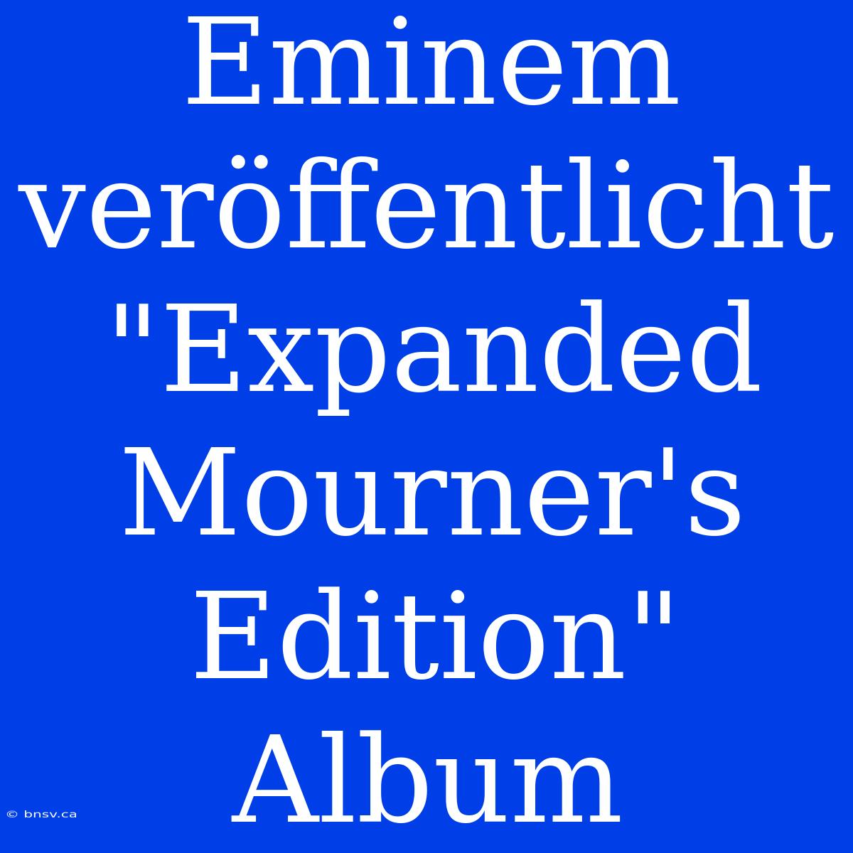 Eminem Veröffentlicht 