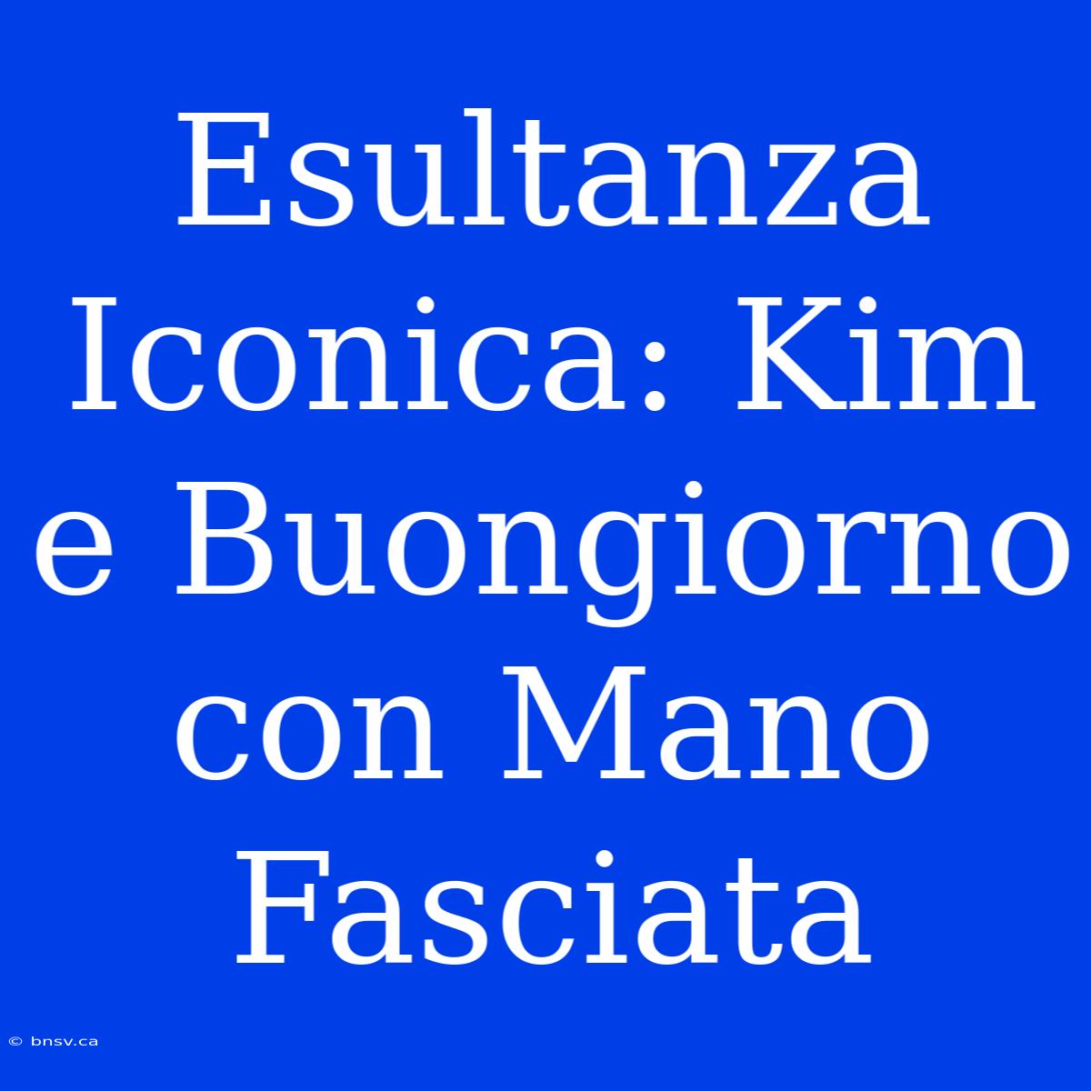 Esultanza Iconica: Kim E Buongiorno Con Mano Fasciata