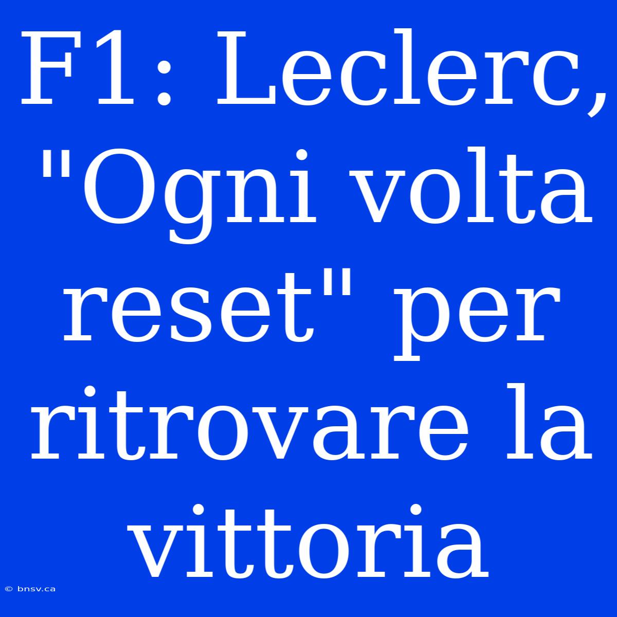 F1: Leclerc, 