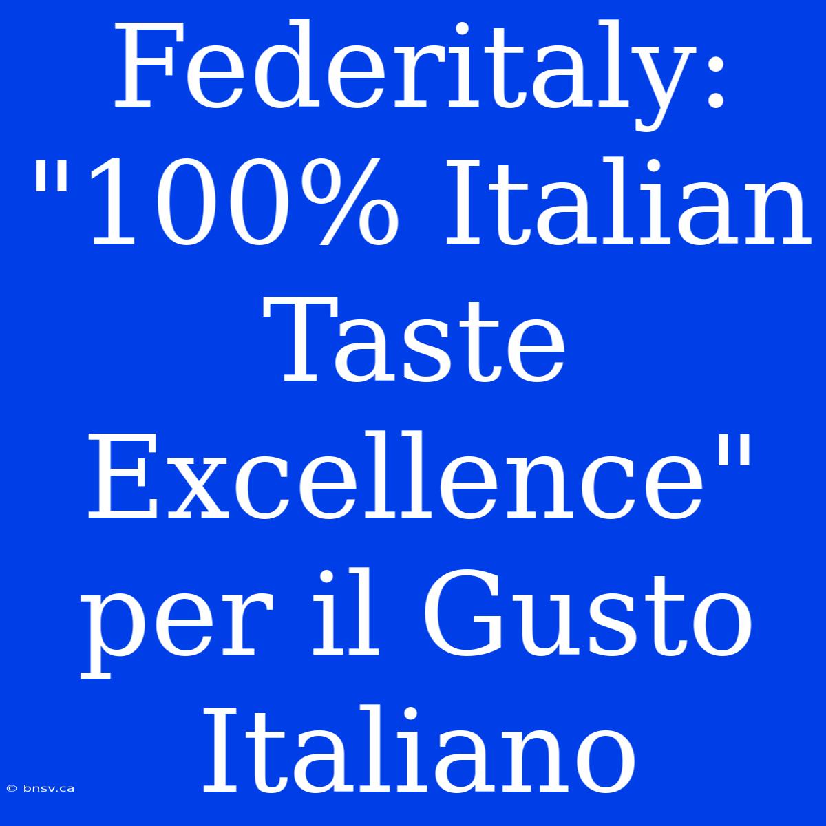 Federitaly: 