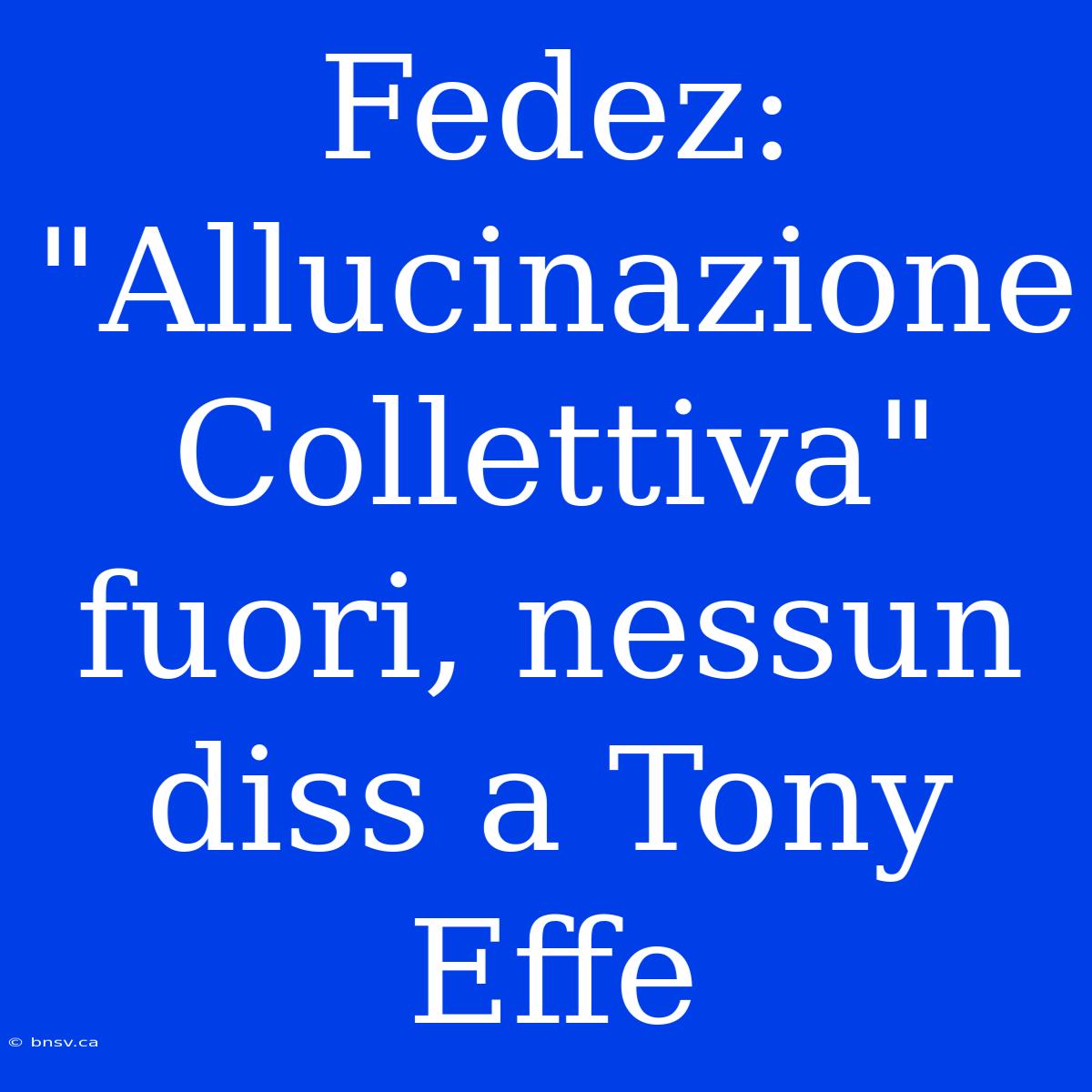 Fedez: 