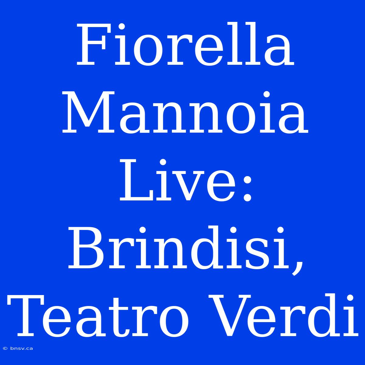 Fiorella Mannoia Live: Brindisi, Teatro Verdi