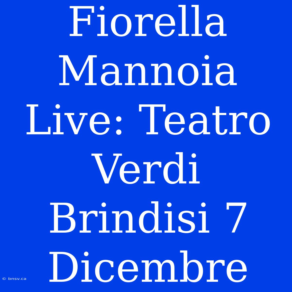 Fiorella Mannoia Live: Teatro Verdi Brindisi 7 Dicembre