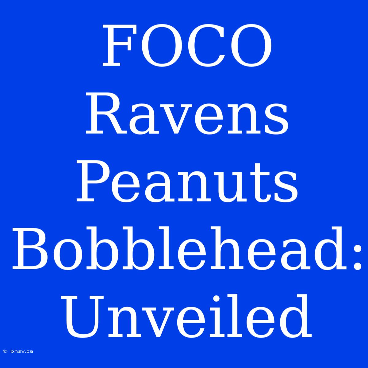 FOCO Ravens Peanuts Bobblehead: Unveiled