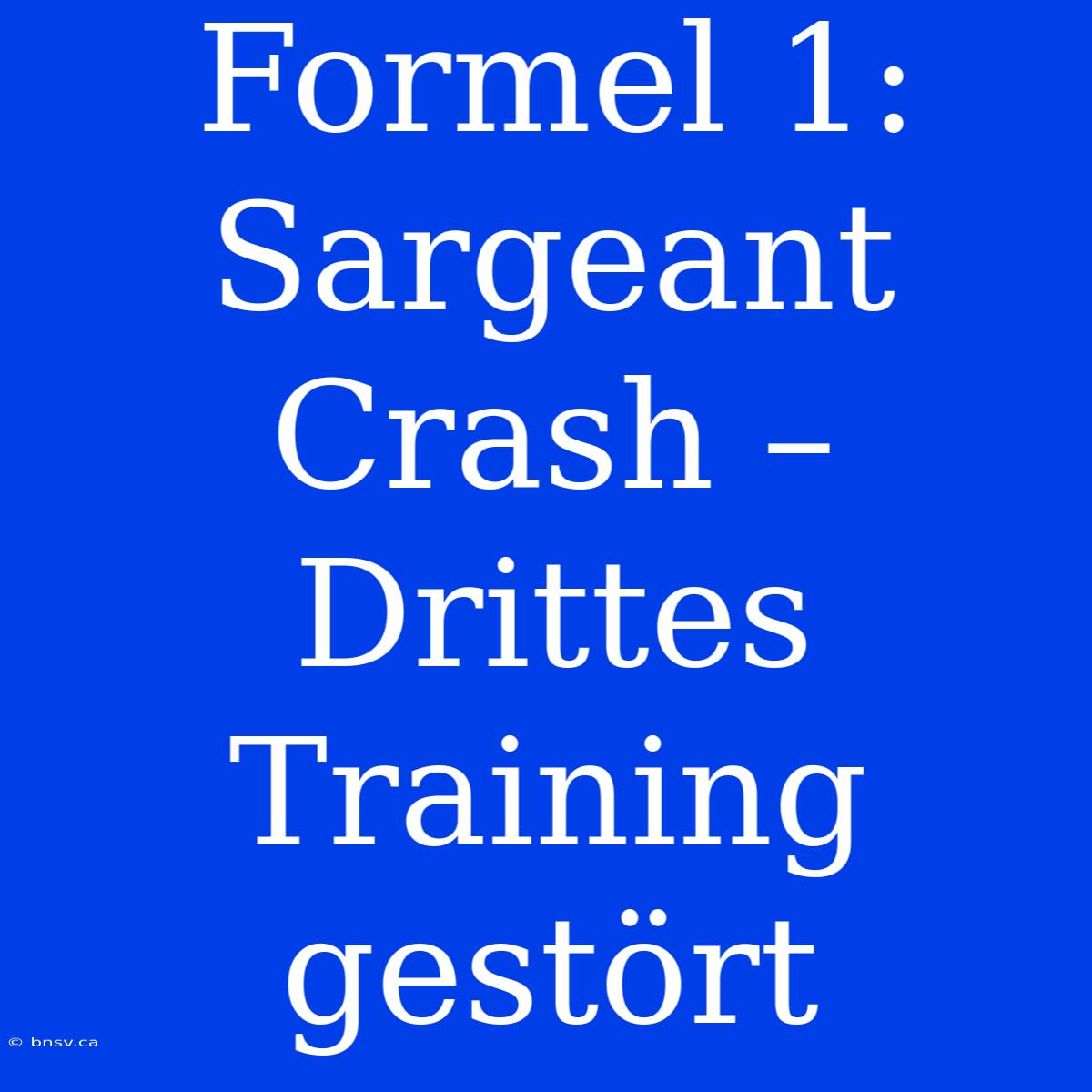 Formel 1: Sargeant Crash – Drittes Training Gestört