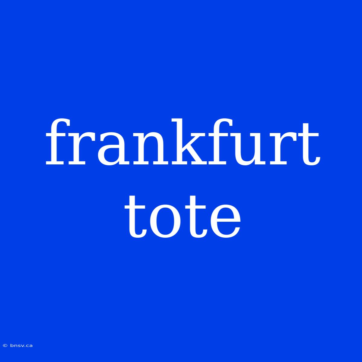 Frankfurt Tote