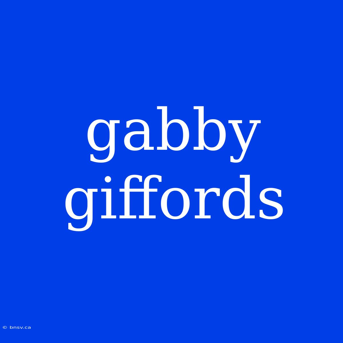 Gabby Giffords