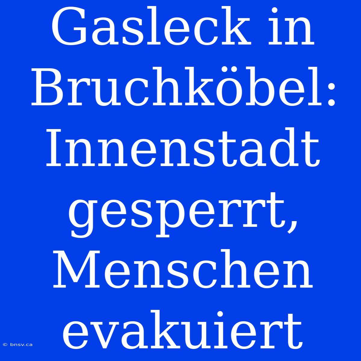 Gasleck In Bruchköbel: Innenstadt Gesperrt, Menschen Evakuiert