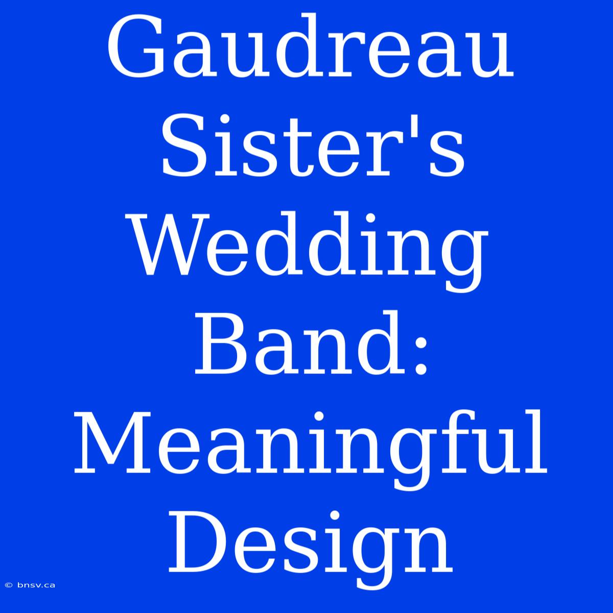 Gaudreau Sister's Wedding Band: Meaningful Design