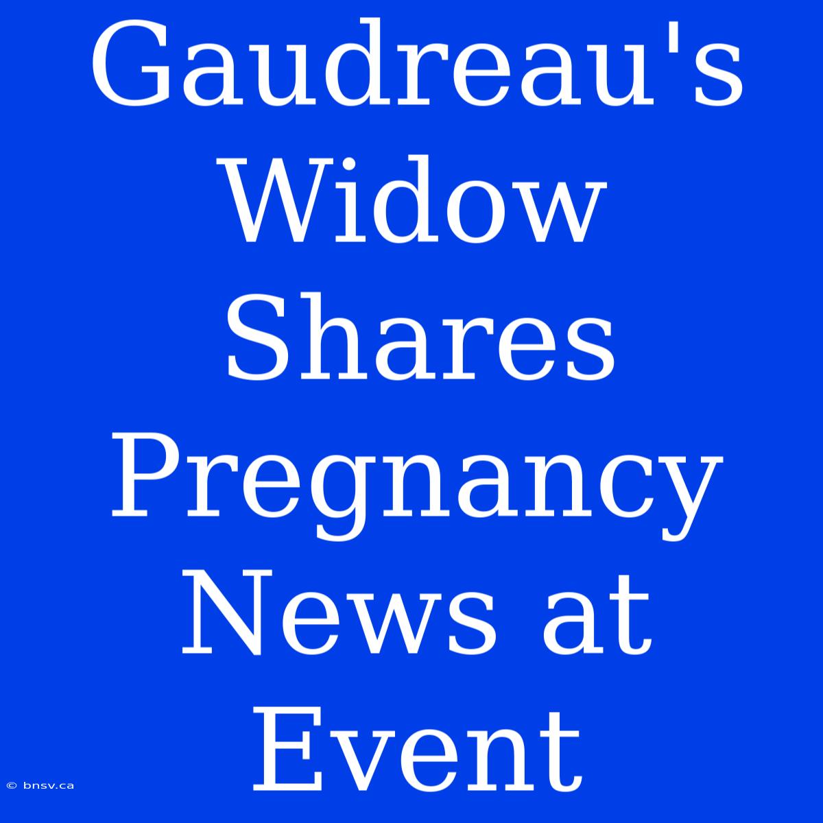 Gaudreau's Widow Shares Pregnancy News At Event