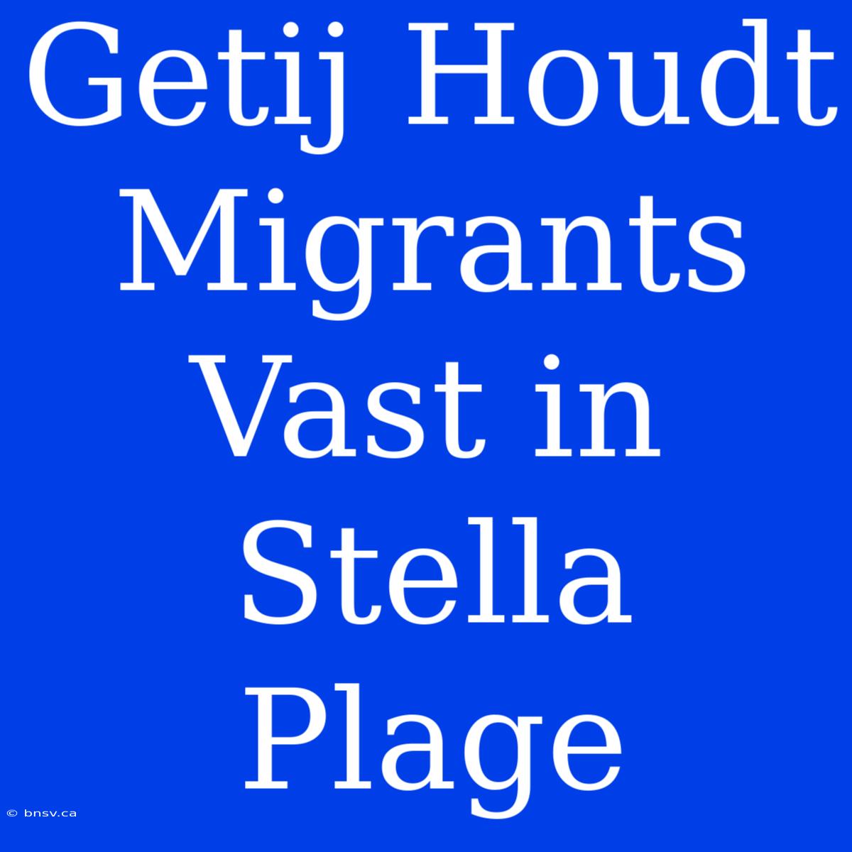 Getij Houdt Migrants Vast In Stella Plage