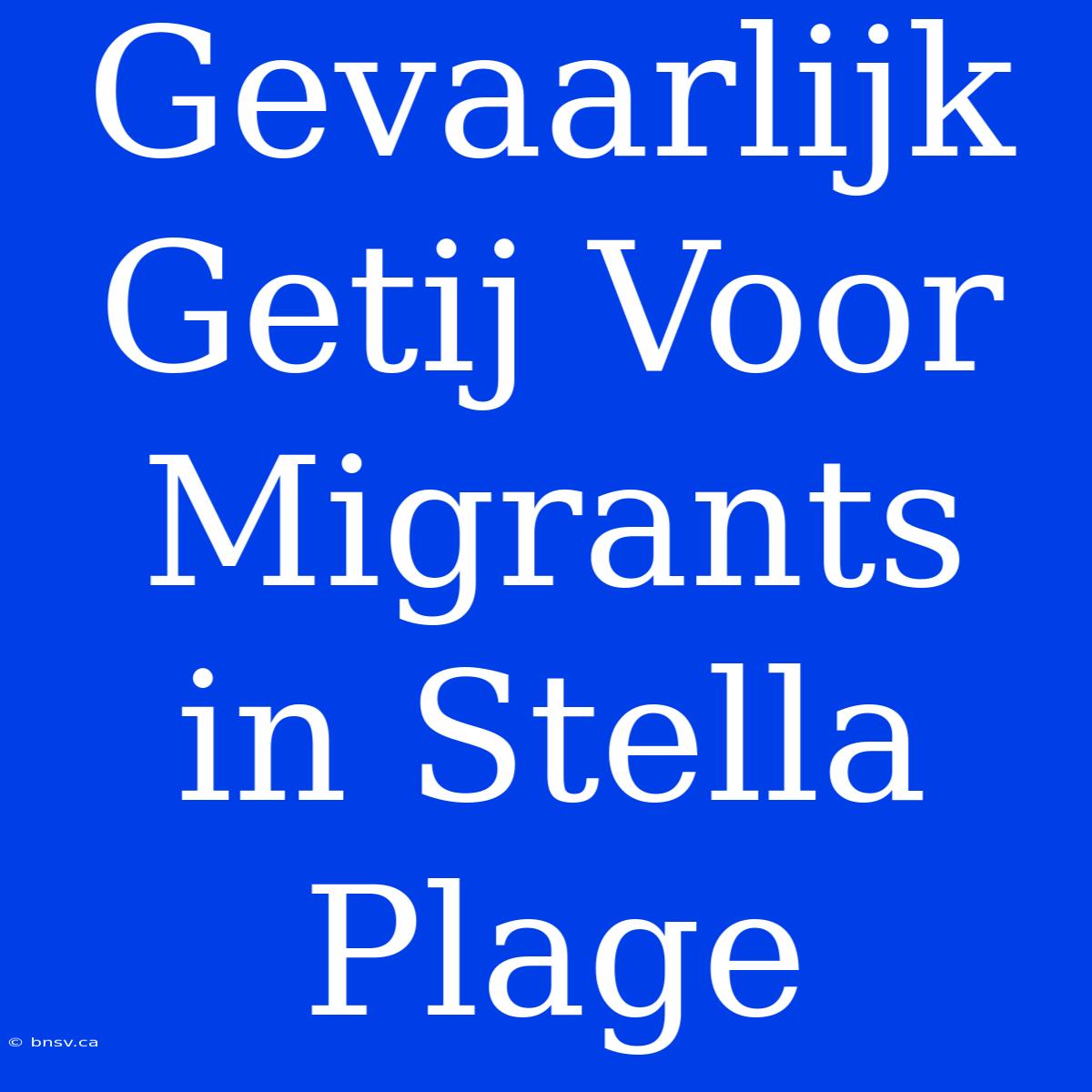 Gevaarlijk Getij Voor Migrants In Stella Plage