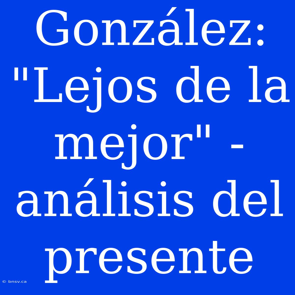 González: 