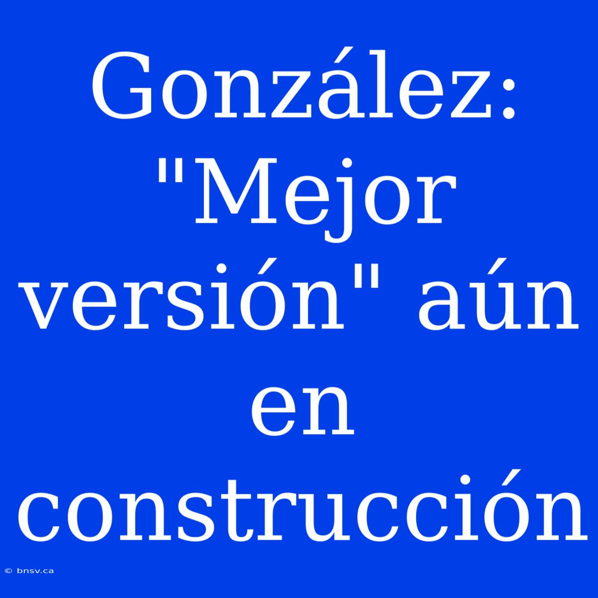 González: 