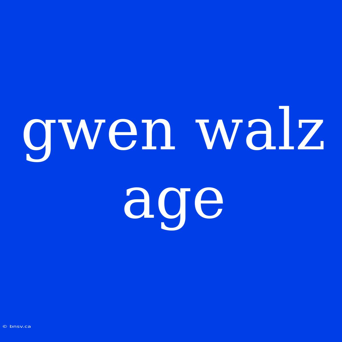 Gwen Walz Age