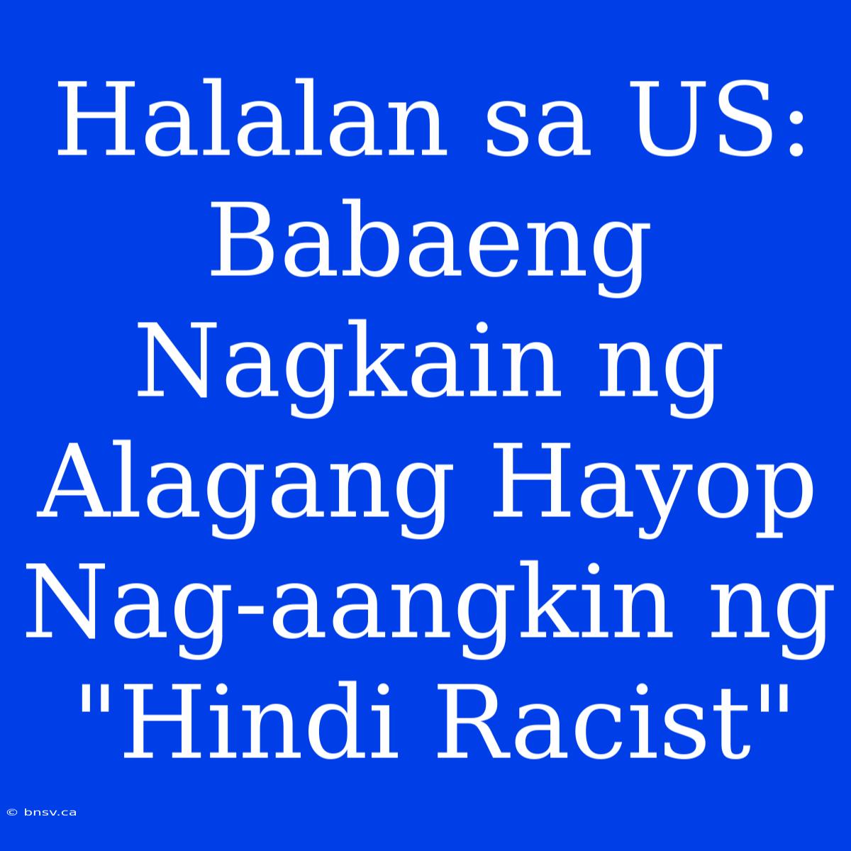 Halalan Sa US: Babaeng Nagkain Ng Alagang Hayop Nag-aangkin Ng 