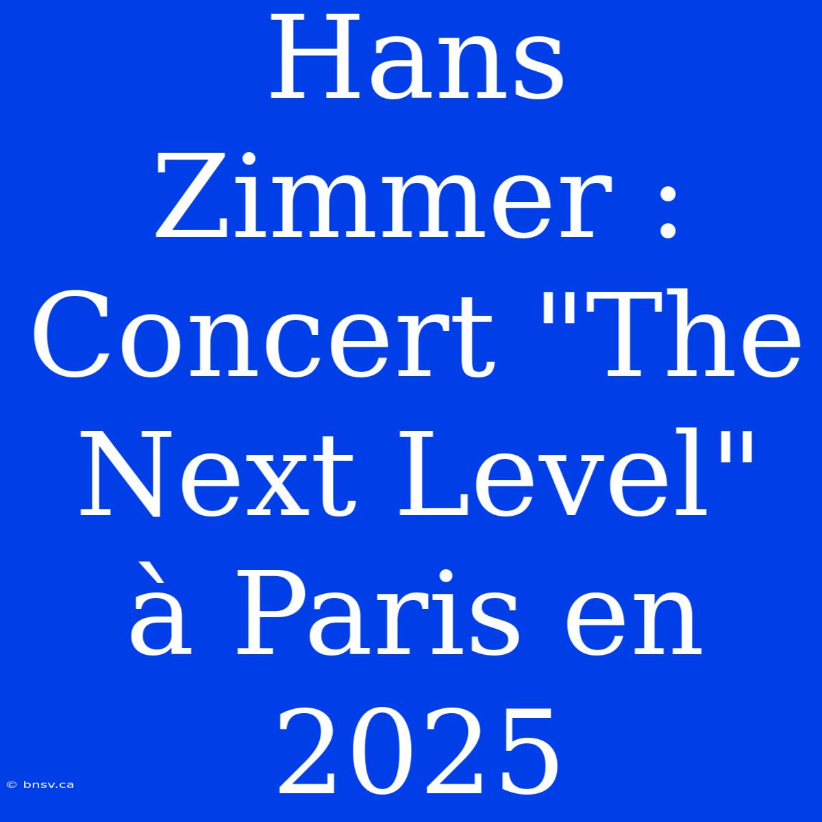 Hans Zimmer : Concert 