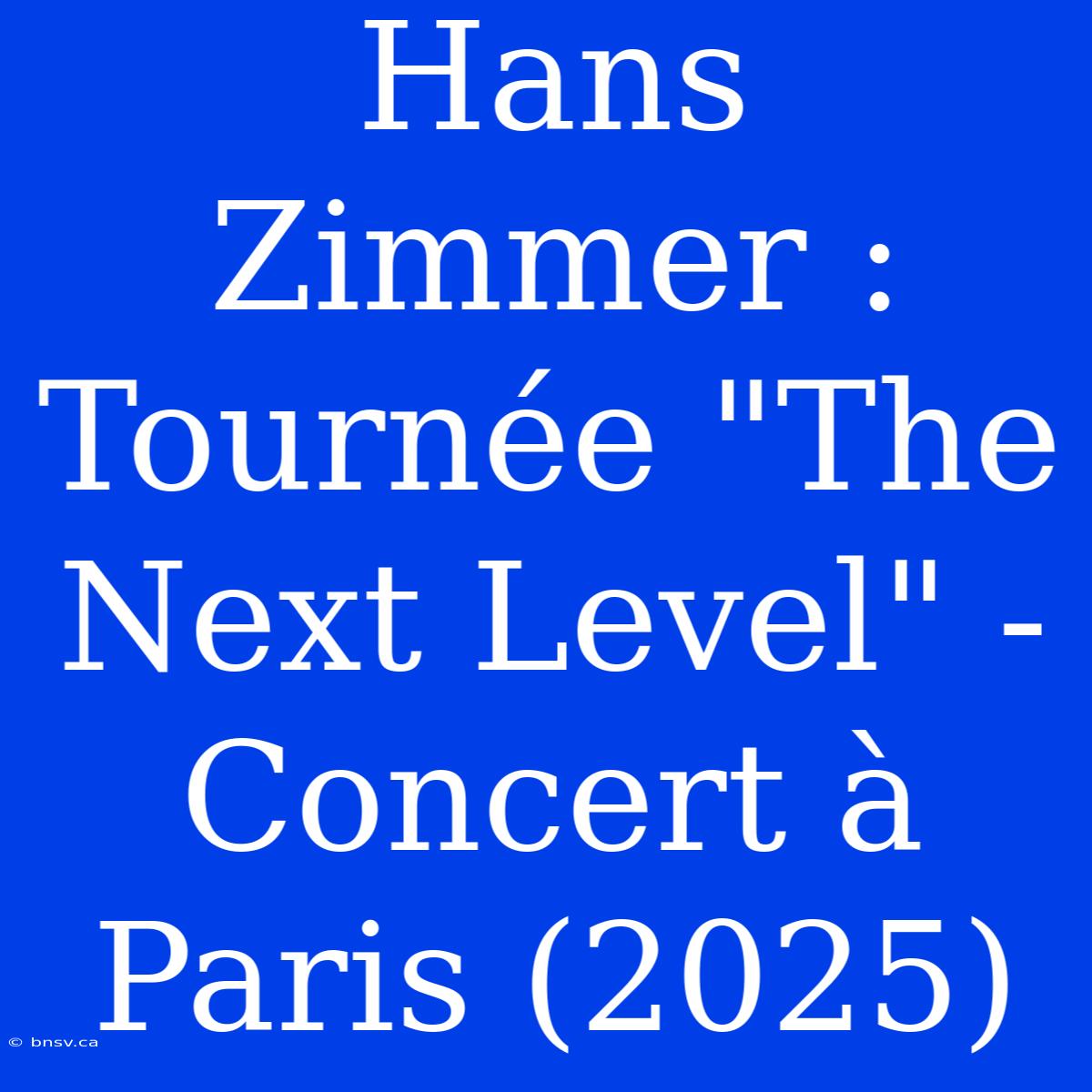 Hans Zimmer : Tournée 