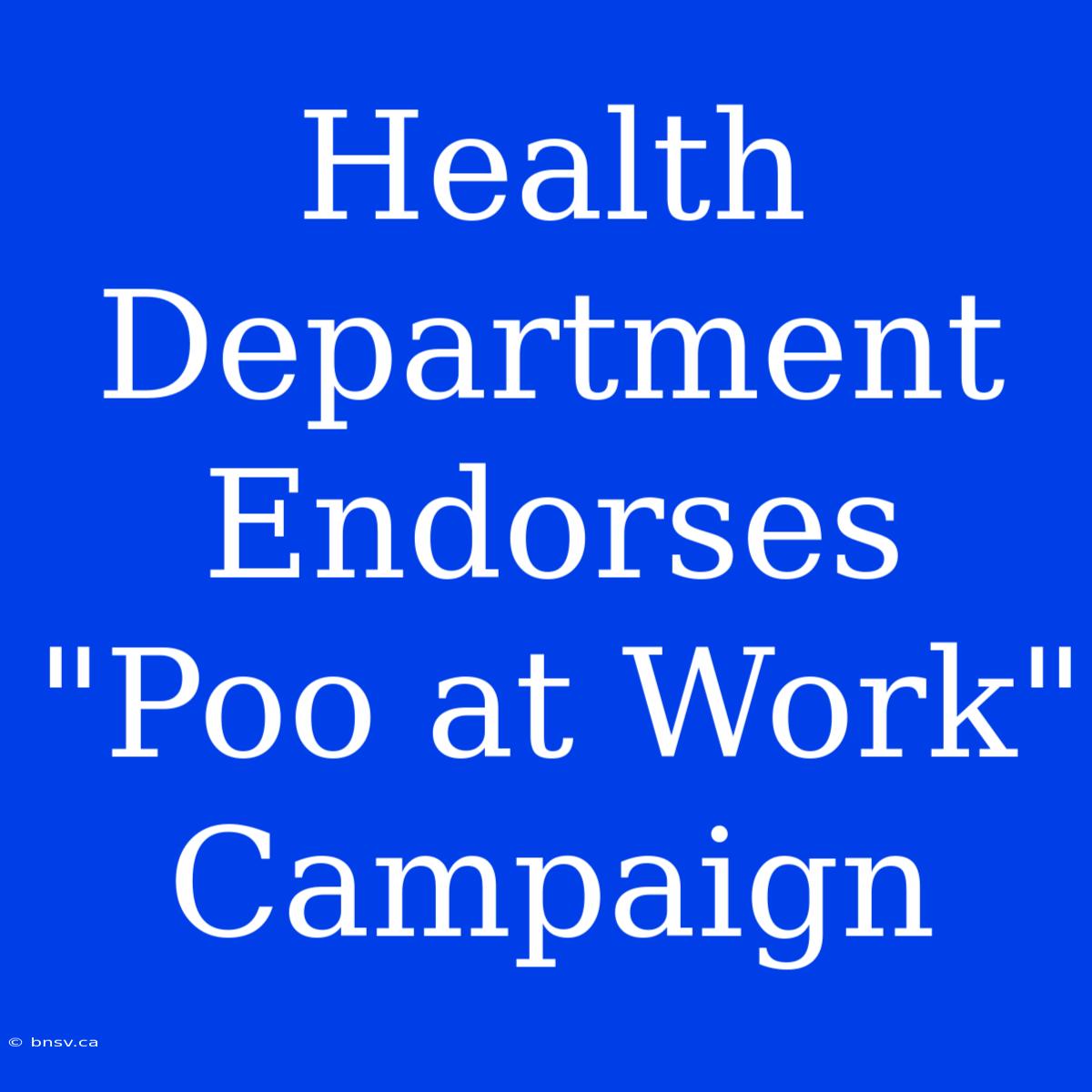 Health Department Endorses 