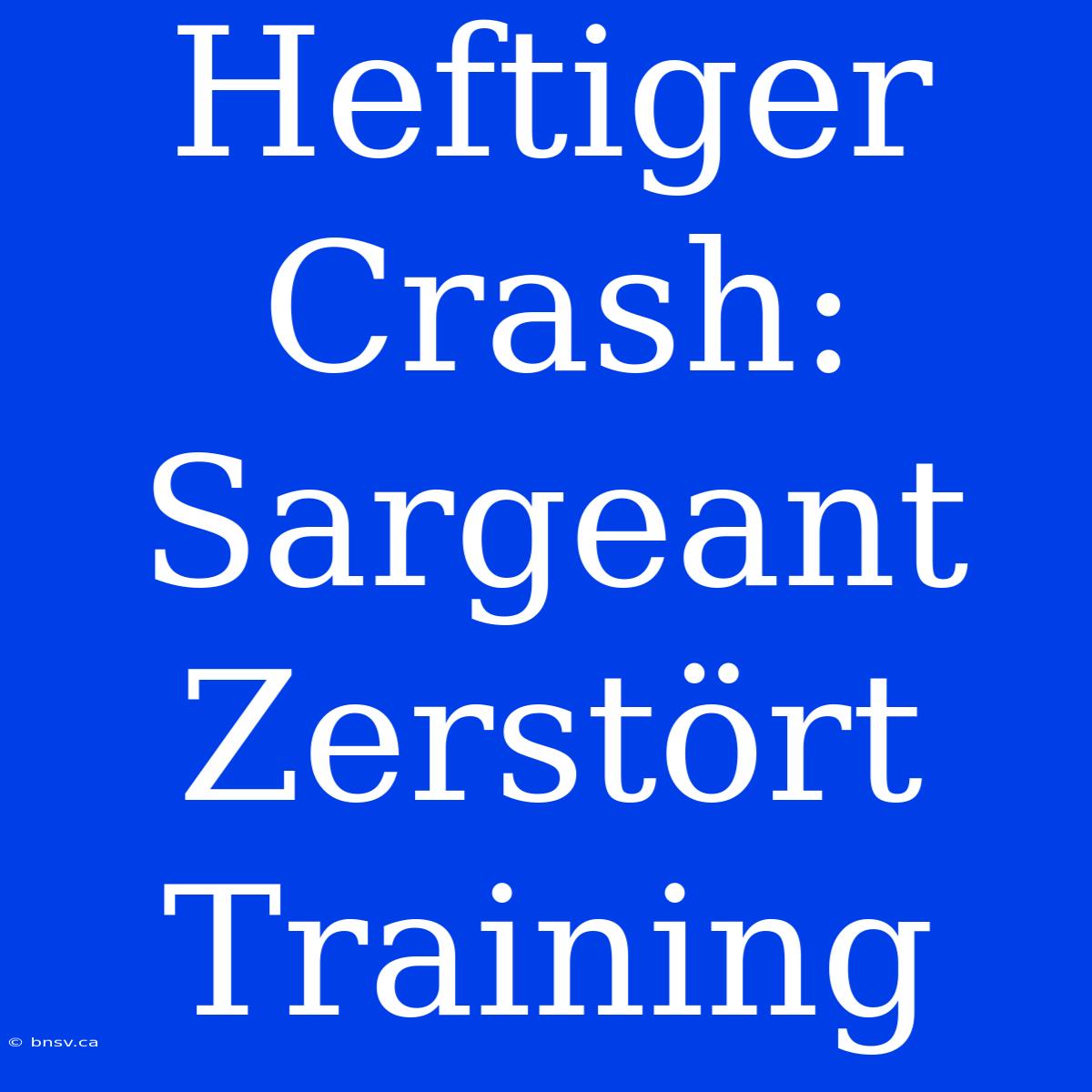 Heftiger Crash: Sargeant Zerstört Training