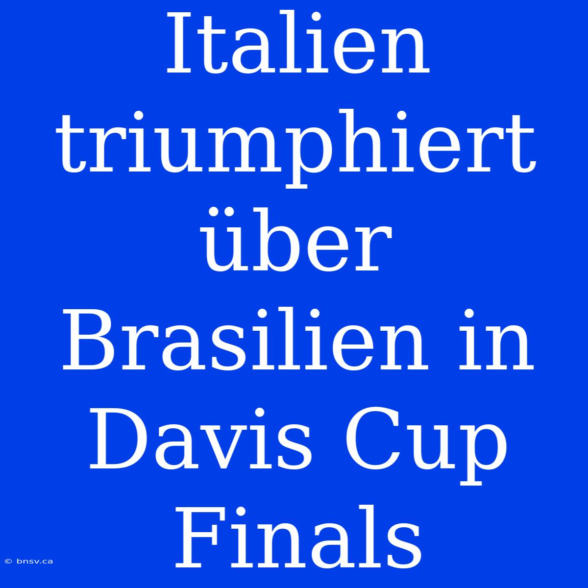 Italien Triumphiert Über Brasilien In Davis Cup Finals