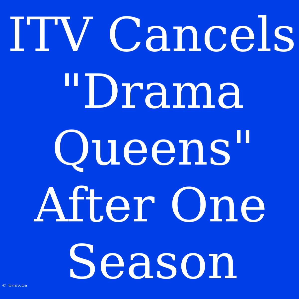 ITV Cancels 