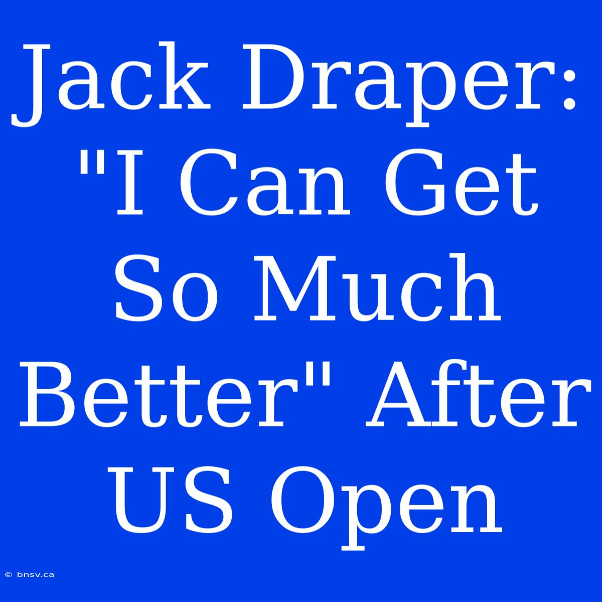 Jack Draper: 