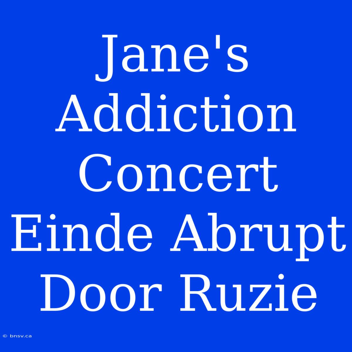 Jane's Addiction Concert Einde Abrupt Door Ruzie