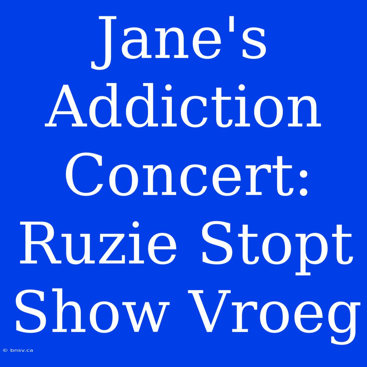 Jane's Addiction Concert: Ruzie Stopt Show Vroeg