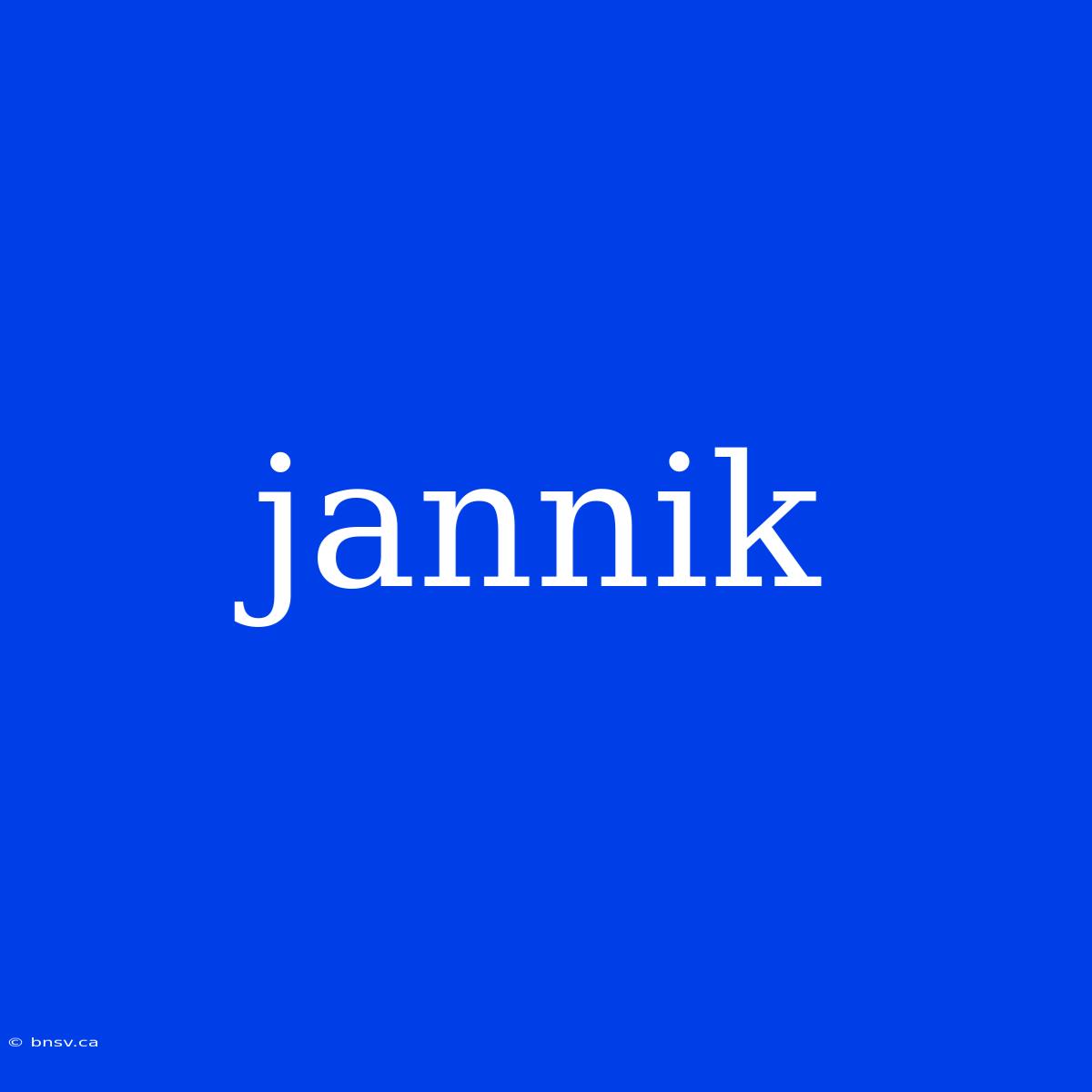 Jannik