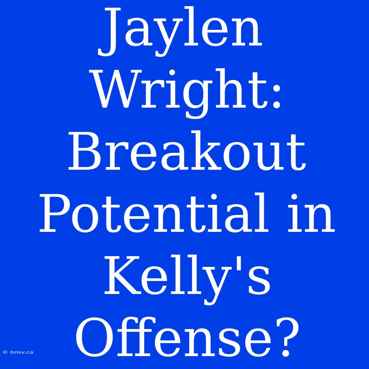 Jaylen Wright: Breakout Potential In Kelly's Offense?