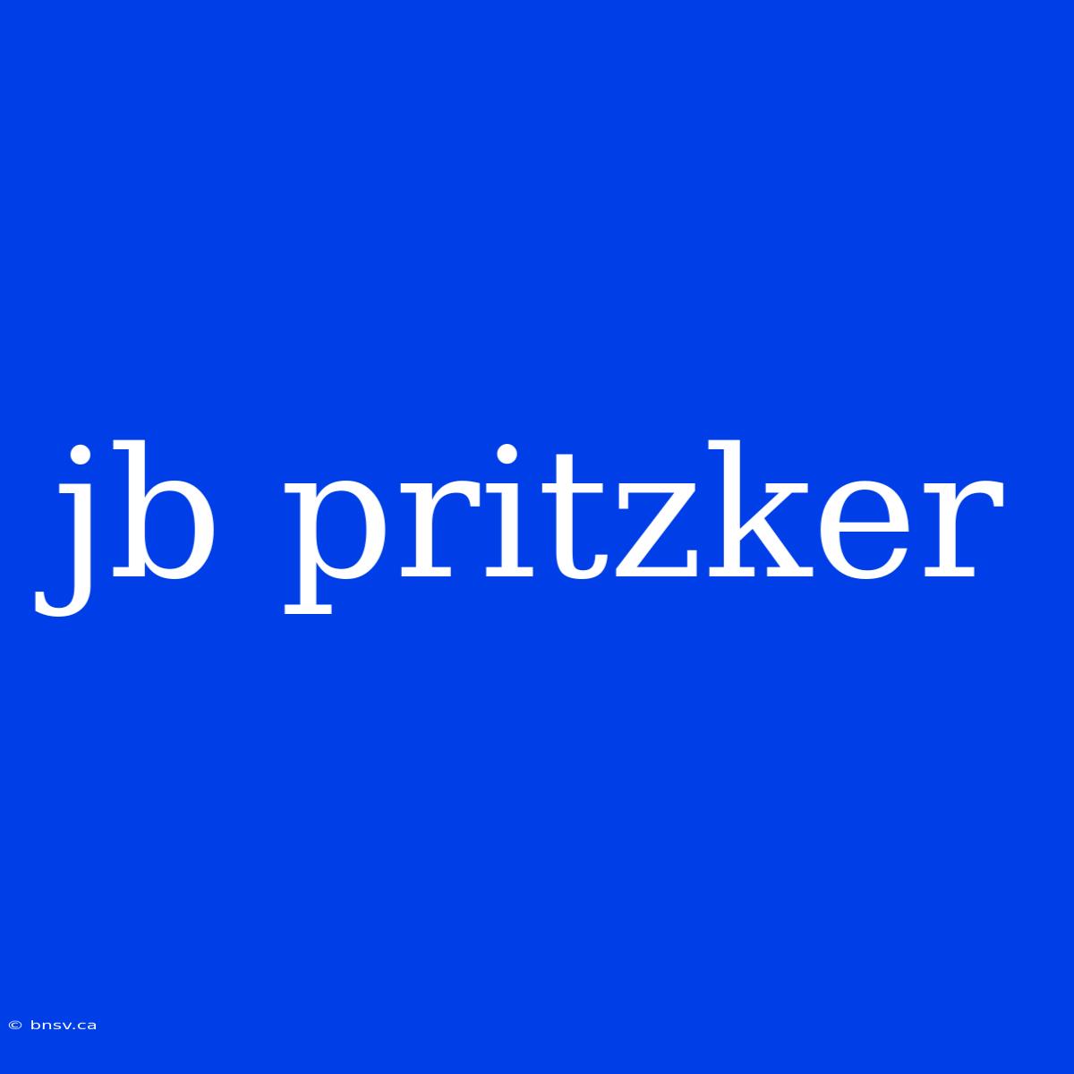 Jb Pritzker