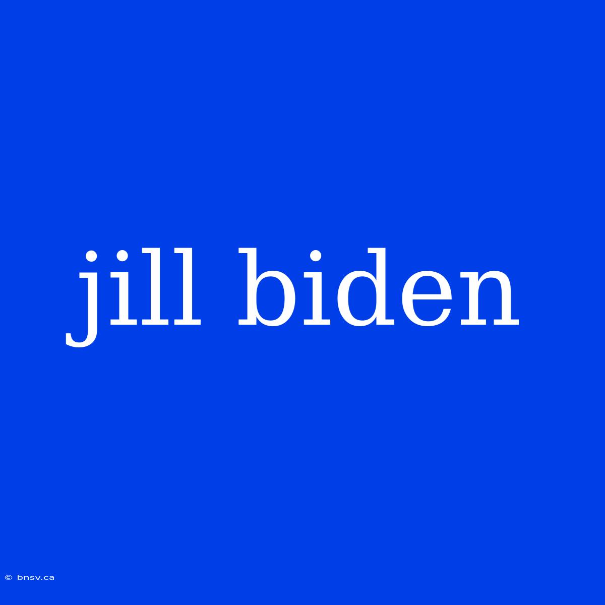 Jill Biden