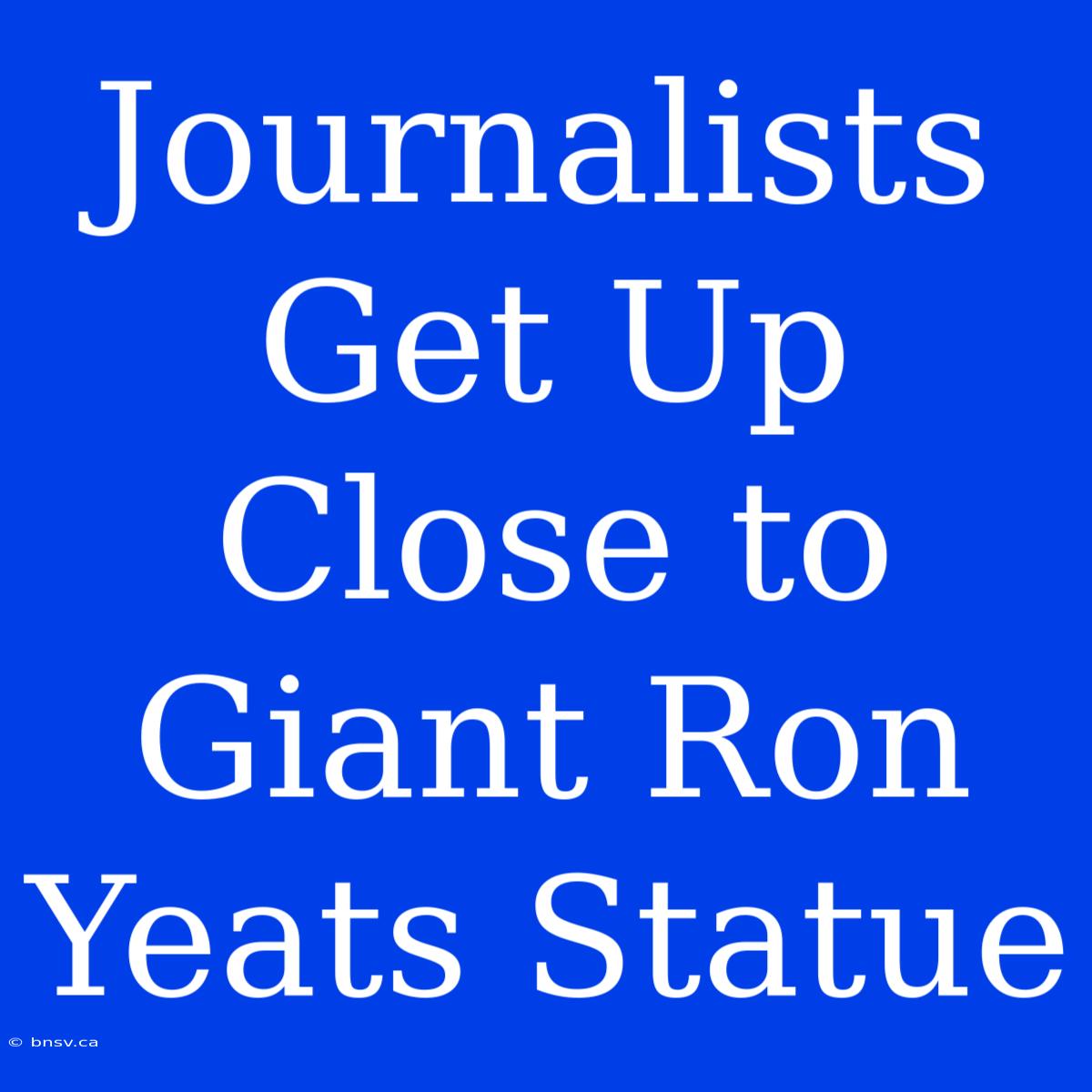 Journalists Get Up Close To Giant Ron Yeats Statue