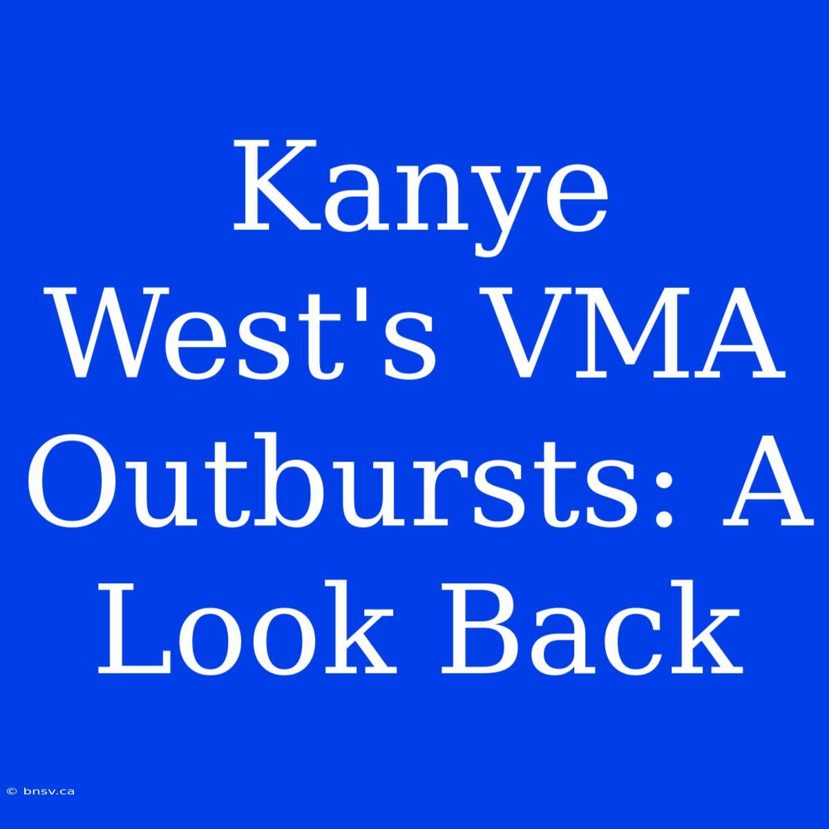 Kanye West's VMA Outbursts: A Look Back