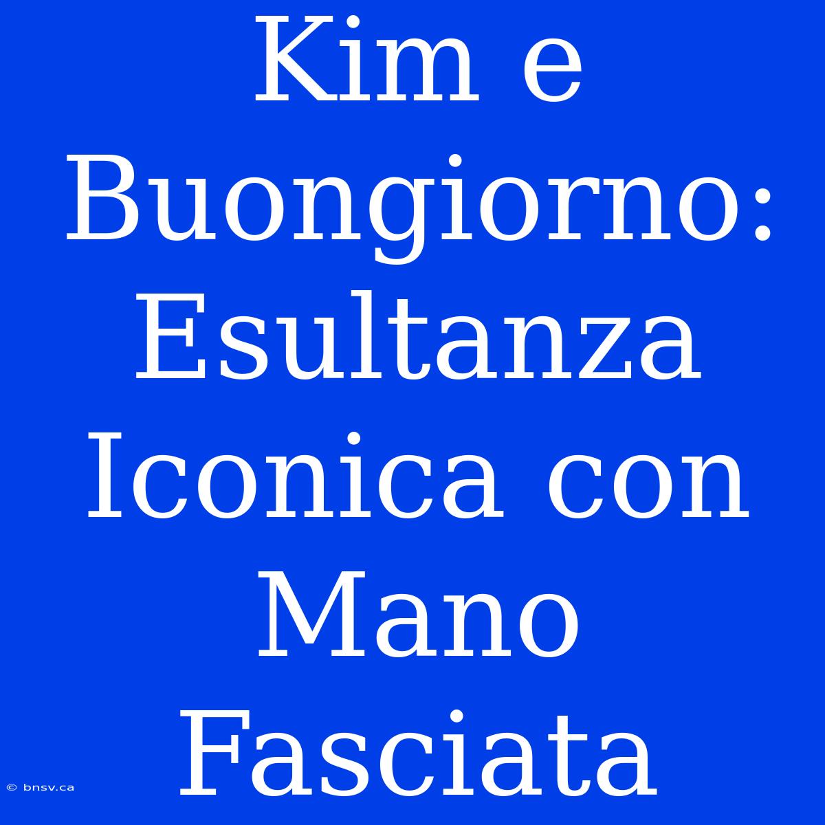 Kim E Buongiorno: Esultanza Iconica Con Mano Fasciata