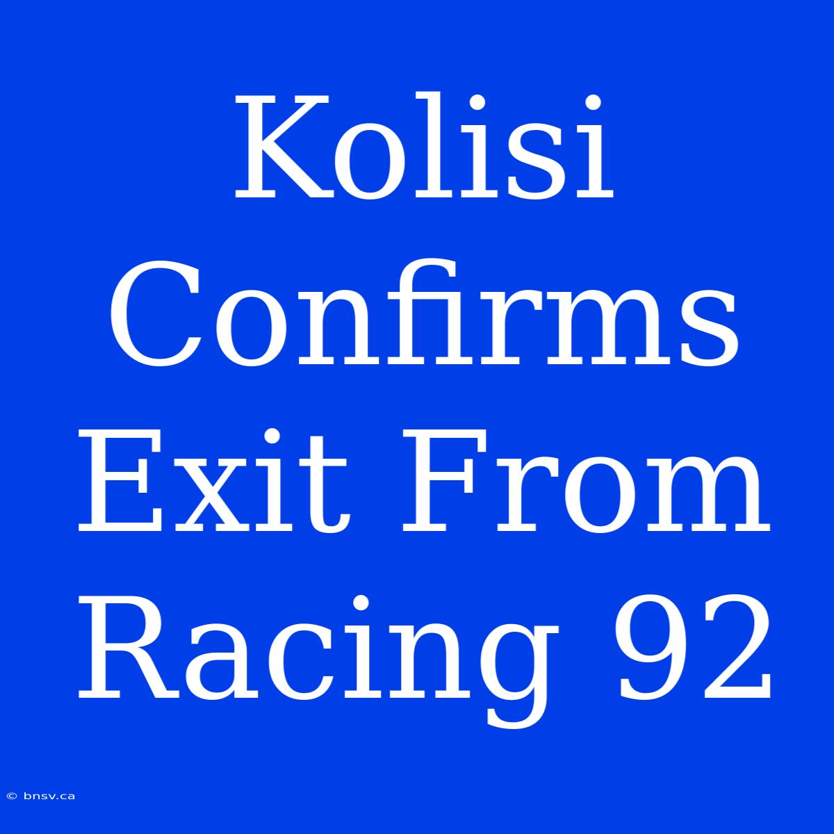 Kolisi Confirms Exit From Racing 92