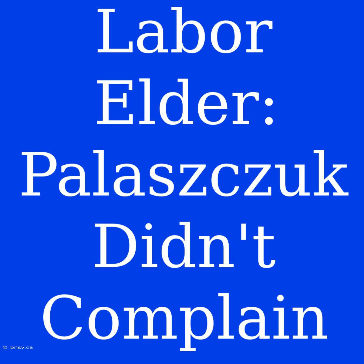 Labor Elder: Palaszczuk Didn't Complain