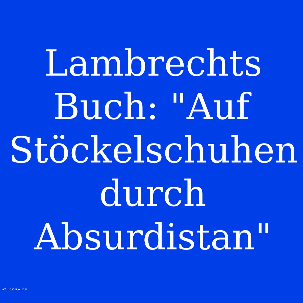 Lambrechts Buch: 