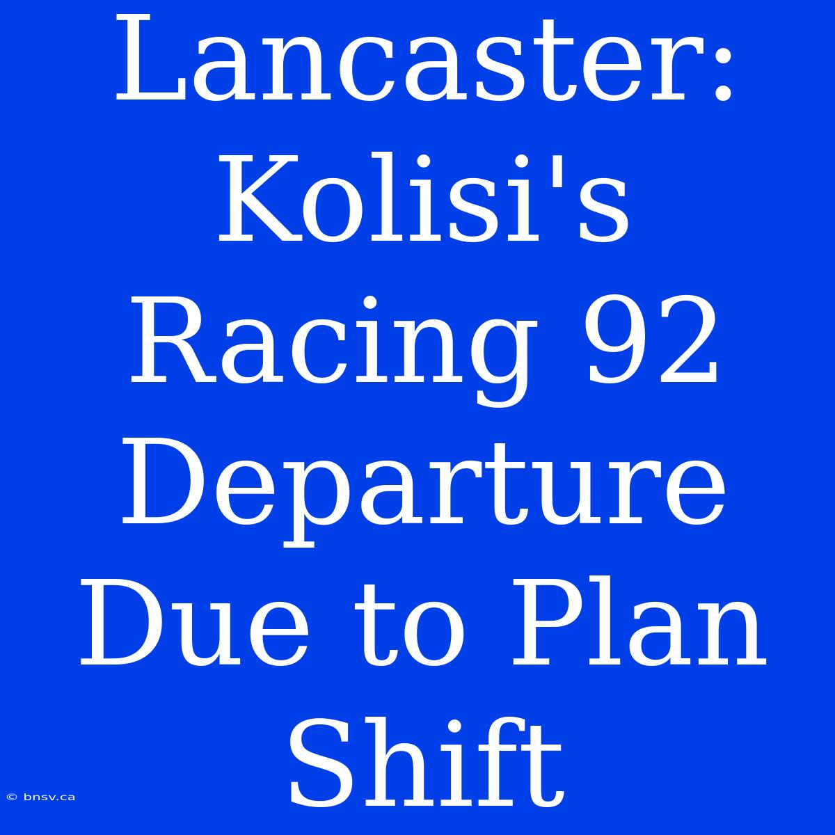 Lancaster: Kolisi's Racing 92 Departure Due To Plan Shift