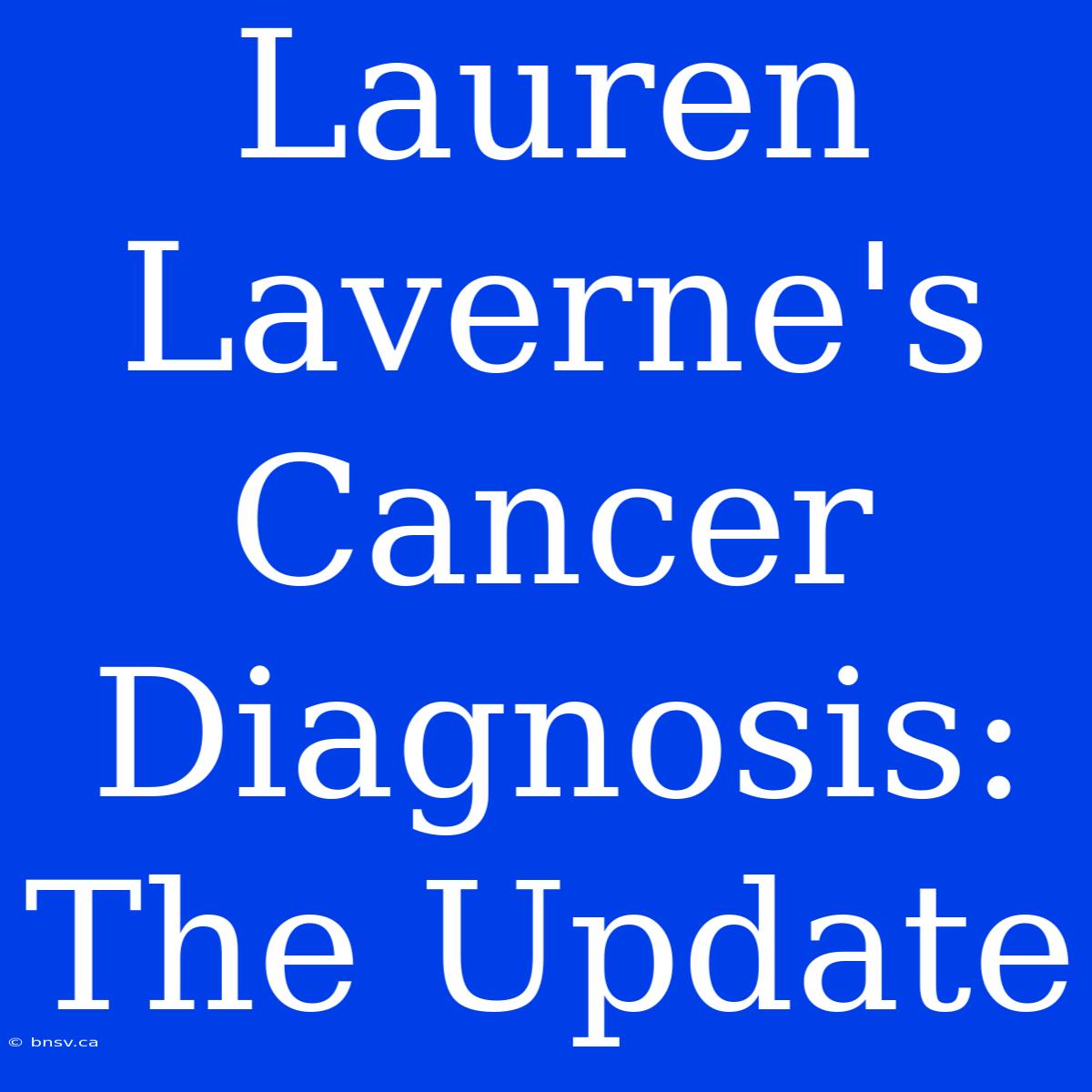 Lauren Laverne's Cancer Diagnosis: The Update