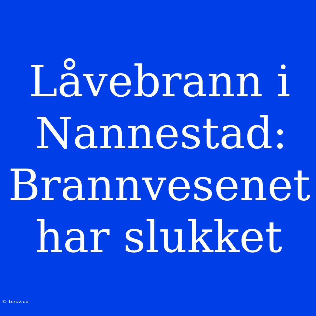 Låvebrann I Nannestad: Brannvesenet Har Slukket