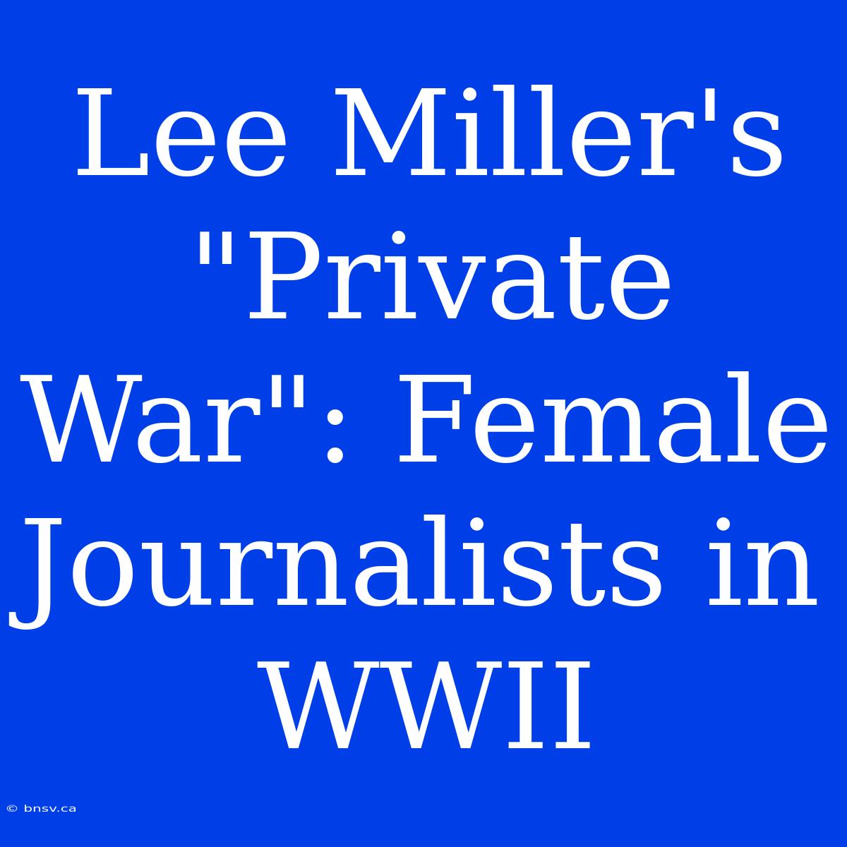 Lee Miller's 